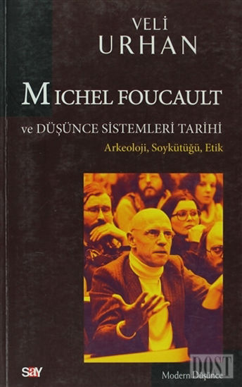 Michel Foucault ve Düşünce Sistemleri Tarihi